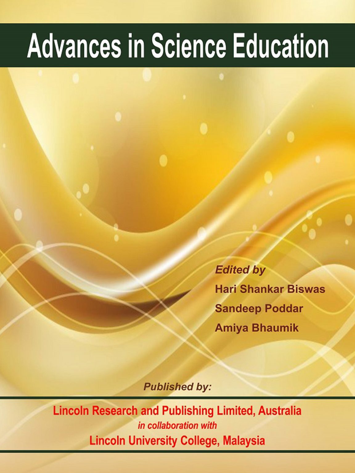 Advances In Science Education Lincoln Publication advances-in-science-education-lincoln-publication